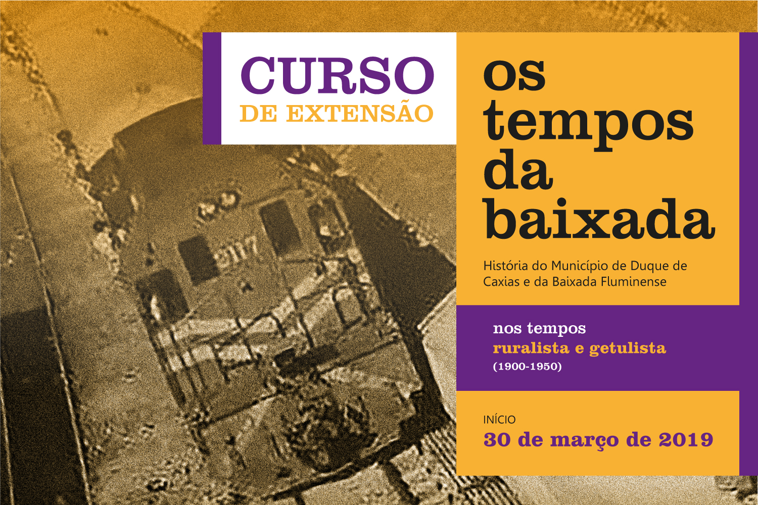 Curso de Extensão: Os Tempos da Baixada – nos tempos ruralista e getulista (1900-1950)